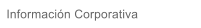 Informacin Corporativa